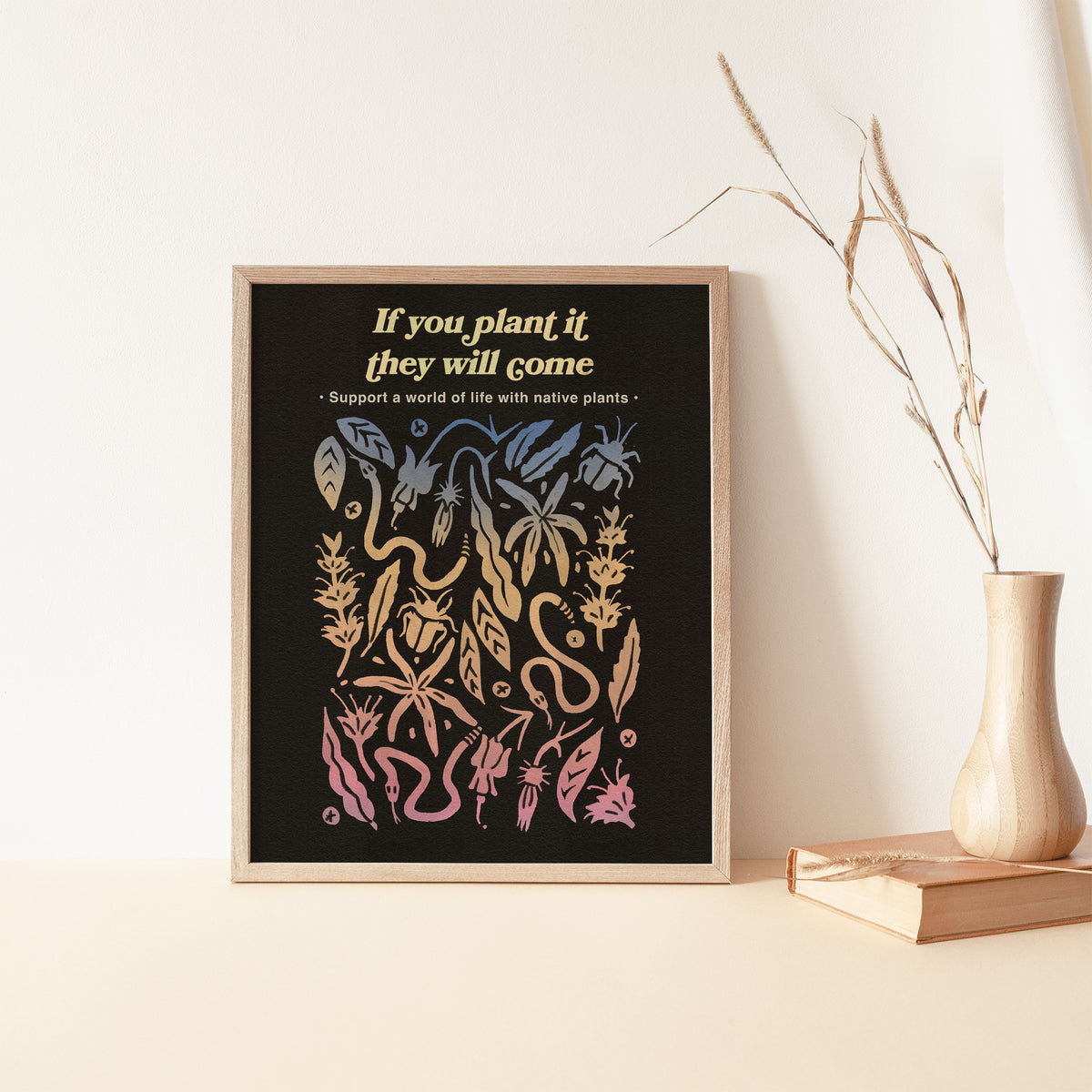 Illustrated If You Plant It Art Print showcasing the relationship between native plants and wildlife, with bold, modern design.