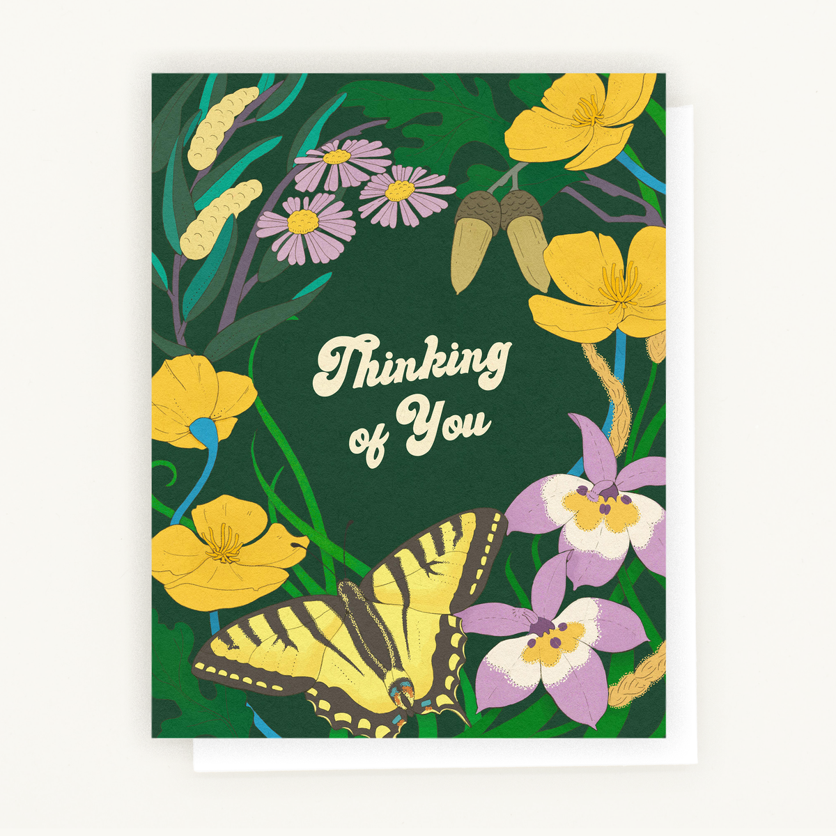 Thinking of You Notecard featuring California native flowers, acorns, and a swallowtail butterfly on a green background.